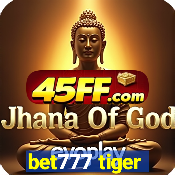 bet777 tiger